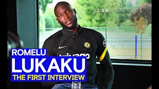 EXCLUSIVE quotThis was the chance of a lifetimequot  Romelu Lukakus first interview since Chelsea return [upl. by Nedla]