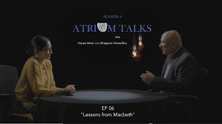 Lessons from Macbeth  Atrium Talks  S4 Ep 6 [upl. by Irod]