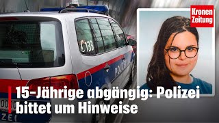 15Jährige abgängig Polizei bittet um Hinweise  kronetv NEWS [upl. by Osborn357]