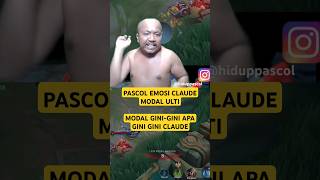 PASCOL BY ONE SAMA CLAUDE MODAL ULTI KAU CLAUDE ❗❗🤣🤣 pascolshort hiduppascol pascol pascolmiya [upl. by Lemieux]