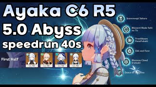 Ayaka C6 R5 50 Spiral Abyss Speedrun 40s [upl. by Loferski242]