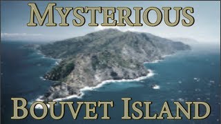 The Mysterious Bouvet Island [upl. by Epperson917]