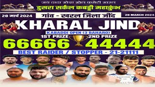 LIVE🔴 KHARALJIND 75KG amp OPEN KABADDI CUP LIVE 28 MARCH 2024  KABADDI LIVE TODAY  KABADDI LIVE [upl. by Netnerb]