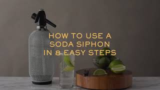 How to Use a Soda Siphon in 8 Easy Steps [upl. by Hcone]