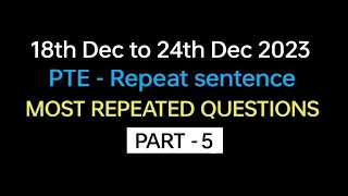 PTE  Speaking Repeat Sentence Part5 Dec Exam Prediction  Repeat sentence practice pte [upl. by Yelra]