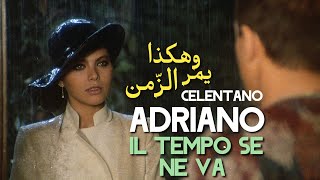 Adriano Celentano Il Tempo Se Ne Va Lyrics Video مترجمة عربي [upl. by Jacklin706]