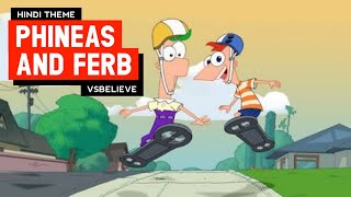 PHINEAS amp FERB  Theme song Hindi  DisneyXD  Cartoon [upl. by Ithaman]