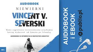 Niewierni Vincent V Severski Audiobook PL [upl. by Edahs]