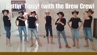 Gettin Tipsy with the Brew Crew Line Dance demo amp count [upl. by Amehsyt485]