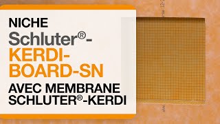 Comment installer une niche de douche Schluter®KERDIBOARDSN avec la membrane KERDI [upl. by Asertal]