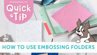 Quick Tip How to Use Embossing Folders [upl. by Hibbert210]