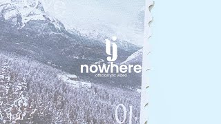 NOWHERE  TJ Monterde  OFFICIAL LYRIC VIDEO [upl. by Nnaylrebmik]