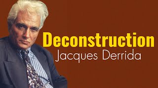 A Brief introduction  Deconstruction  Jacques Derrida [upl. by Ennaeilsel]