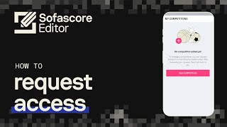 Sofascore Editor  Tutorial Video  How To Request Access [upl. by Guillermo829]