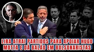 Arthur Lira consegue apoios a Hugo Motta e sabota besteira da anistia de Bolsonaro [upl. by Rhetta]