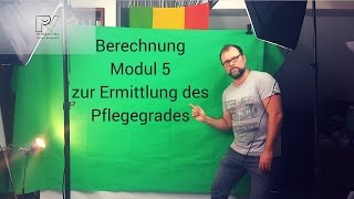 Berechnung des Modul 5 zur Ermittlung des Pflegegrad [upl. by Adkins]