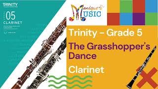 Trinity  Clarinet  Gr5  The Grasshoppers Dance 90bpm [upl. by Pulling]