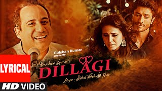 Tumhe Dillagi Full Song with Lyrics  Rahat Fateh Ali Khan  Huma Qureshi Vidyut Jammwal [upl. by Dviad]