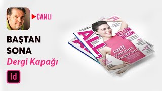 BAŞTAN SONA DERGİ KAPAĞI TASARIMI NASIL YAPILIR  INDESIGN  IsmailDogangrafik [upl. by Korey]