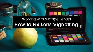 How to Fix Lens Vignetting  Working with Vintage Lenses [upl. by Karissa509]