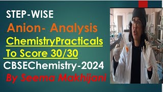 NEET  JEE mains 2024 ANION Detection STEPWISE in 15 minutes class 11 and 12 Chemistry Practical [upl. by Clarinda48]