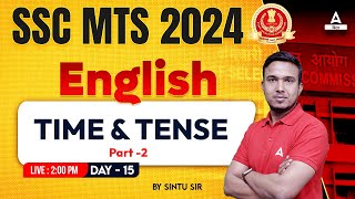 Time and Tense English Class For SSC MTS New Vacancy 2024 by Sintu Sir 15 [upl. by Eelarac]