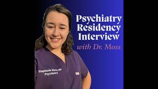 Psychiatry Residency Mock Interview AUDIO [upl. by Allemap]