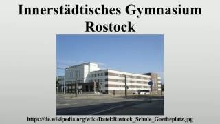 Innerstädtisches Gymnasium Rostock [upl. by Papageno]