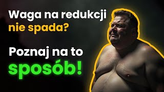 Waga stoi na redukcji Mamy na to rozwiązanie [upl. by Eseerehs]