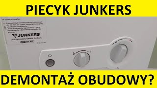 Piecyk Junkers demontaż obudowy Jak zdjąć obudowępokrywę w piecyku gazowym Junkers [upl. by Adnyleb]