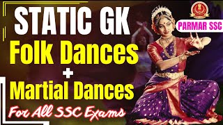 STATIC GK FOR SSC EXAMS  FOLK DANCES and MARTIAL DANCES  PARMAR SSC [upl. by Queenie]