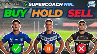 NRL Supercoach 2024  Buy Hold Watch amp Sell  Bye Planning SPECIAL Round 12 [upl. by Consuelo]