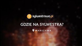 Sylwester w Warszawie 20222023  gdzie go spędzić [upl. by Alodie]