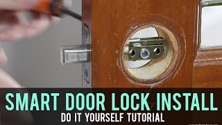 How to Install a Smart Door Lock [upl. by Dedra937]