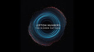 Law of Conservation Lepton Numbers [upl. by Anigue]