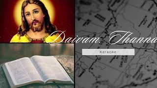 Daivam Thannathallathonnum Karaoke With English Lyrics christiandevotionalsongskaraoke religion [upl. by Purdum889]