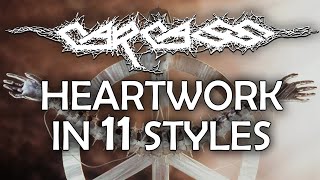 Carcass  Heartwork in 11 Styles Instrumental Cover [upl. by Davon732]