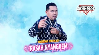 RASAH NYANGKEM  Brodin ft Ageng Music Official Live Music [upl. by Jeannine]