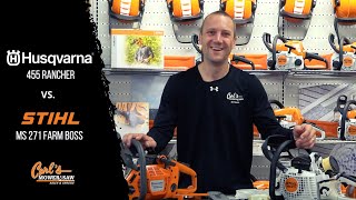 Chainsaw Comparison Husqvarna 455 Rancher vs Stihl MS 271 [upl. by Yale65]