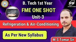 FME Unit 3 ONE SHOT VIDEO I Refrigeration and AirConditioning I Fundamentals of Mech Engg [upl. by Rawden]