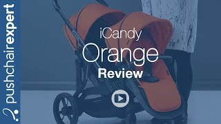 iCandy Orange Pushchair  Up Close Review [upl. by Warp]