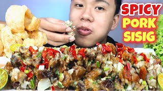 SPICY PORK SISIG MUKBANG  Pork Sisig Mukbang  Pinoy Mukbang  Mukbang Philippines  Asmr Mukbang [upl. by Natka]