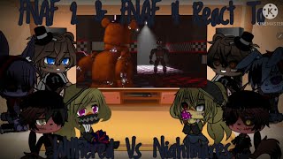 FNAF 2 amp FNAF 4 React To Withered Vs Nightmares  Gacha Club [upl. by Ryann354]