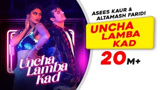 Uncha Lamba Kad  Asees Kaur Altamash Faridi Rashmi Virag Latest Punjabi Songs 2021 Katrina Kaif [upl. by Brandie509]