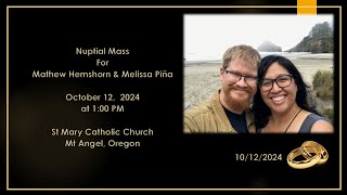 Nuptial Mass for Mathew amp Melissa October 12 2024 at 100 PM [upl. by Tnilc44]