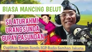 BIASA MANCING BELUT  Cuplikan Siaran Radio Kang Dedi Kangdedicosmo [upl. by Falo]