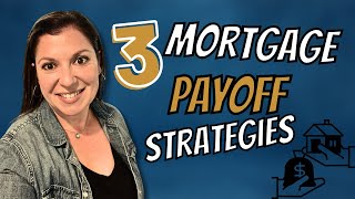 3 Strategies to Pay Off Your Mortgage Early [upl. by Dallis]