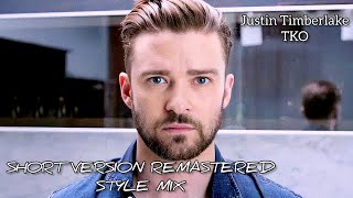 Justin Timberlake  TKO Short Version REMASTERED Style Mix Edition 20232024 [upl. by Hartley]