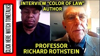 Color of Law  Richard Rothstein Interview  Tonetalks [upl. by Nyrehtak]