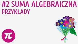 Suma algebraiczna  przykłady 2  Sumy algebraiczne [upl. by Nadine591]